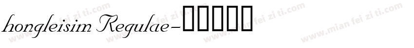 hongleisim Regulae字体转换
